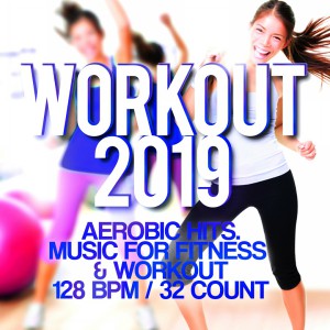 VA_-_Workout_2019_Aerobic_Hits_Music_For_Fitness_and_Workout_128_BPM__32_Count-(OTR038)-WEB-2019-ZzZz